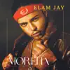 Elam Jay - Morena - Single (feat. Mirela JAY) - Single